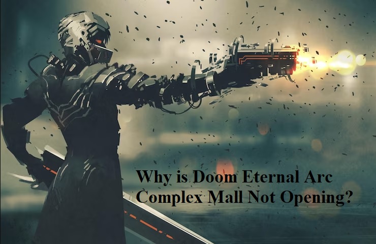 doom eternal arc complex mall not opening